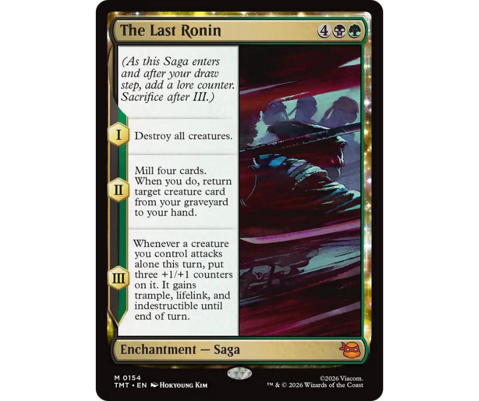 A Magic: The Gathering trading card titled 'The Last Ronin' shown against a black background. The card features a gold border, white text box with game text, a black frame, and artwork of a samurai warrior on the right.
